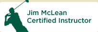 Jim McLean Certified Instructor